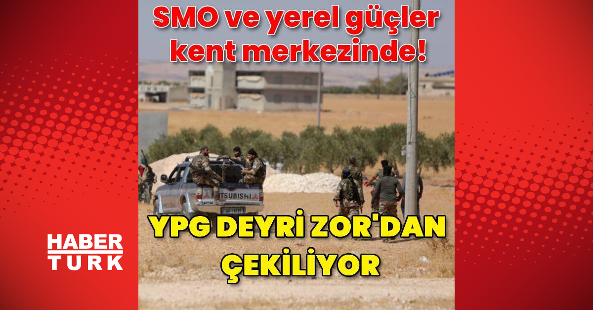 YPG terör örgütü Deyri Zor’dan çekildi, muhalifler kent merkezinde